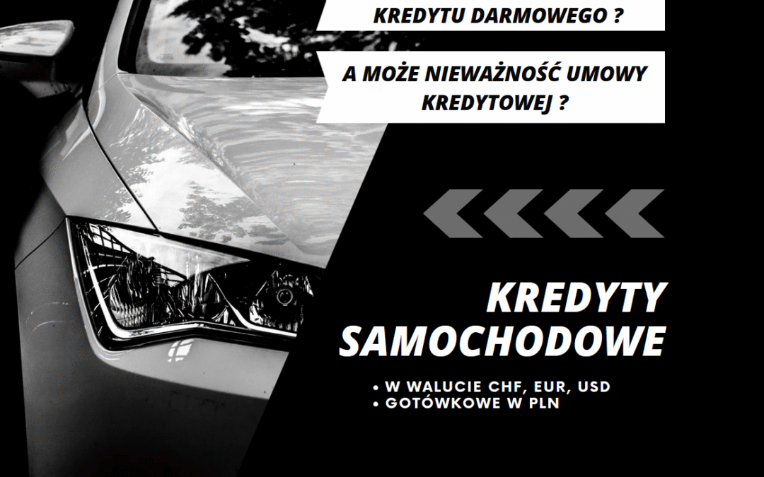 Kredyt na samochód a Sankcja Kredytu Darmowego